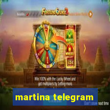 martina telegram